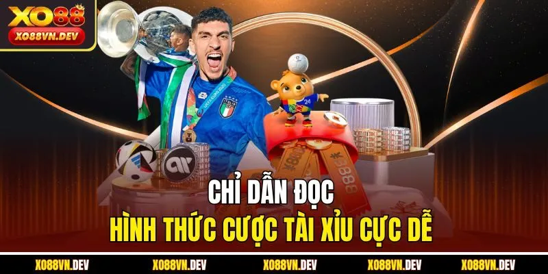 chi-dan-doc-hinh-thuc-cuoc-tai-xiu-cuc-de