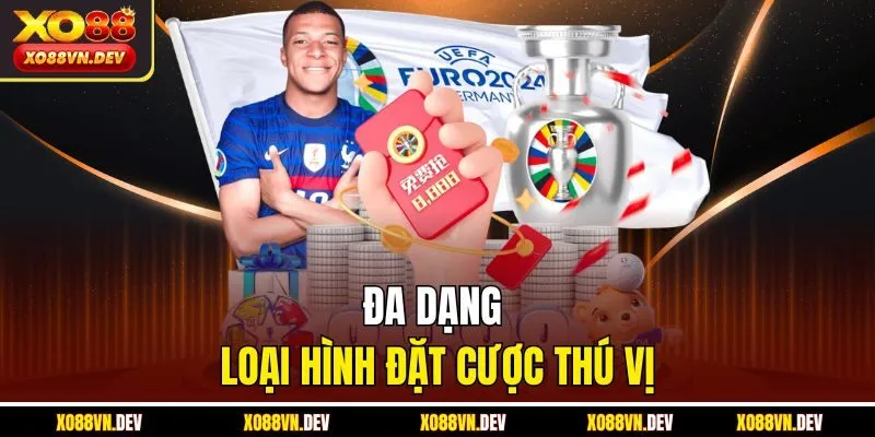 da-dang-loai-hinh-dat-cuoc-thu-vi