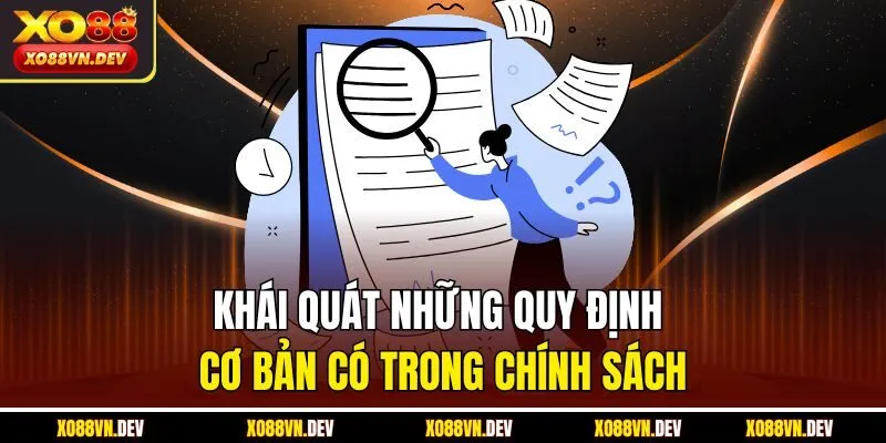khai-quat-nhung-quy-dinh-co-ban-co-trong-chinh-sach