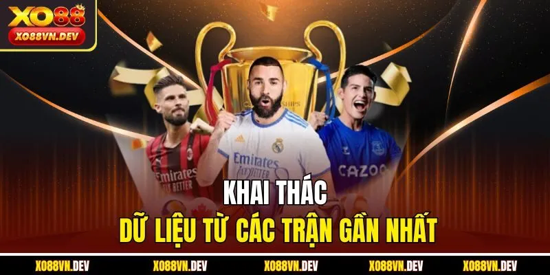 khai-thac-du-lieu-tu-cac-tran-gan-nhat