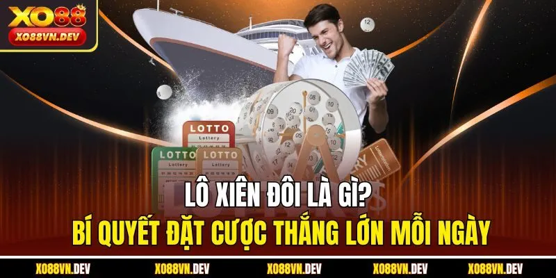 lô xiên đôi là gì