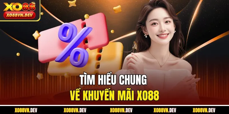 tim-hieu-chung-ve-khuyen-mai-xo88
