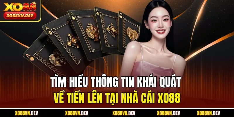 tim-hieu-thong-tin-khai-quat-ve-tien-len-tai-nha-cai-xo88